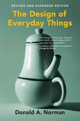 Design of Everyday Things revised and expanded edition цена и информация | Книги по социальным наукам | 220.lv