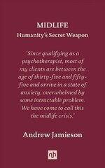 Midlife: Humanity's Secret Weapon cena un informācija | Sociālo zinātņu grāmatas | 220.lv