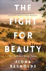 Fight for Beauty: Our Path to a Better Future cena un informācija | Sociālo zinātņu grāmatas | 220.lv