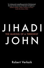 Jihadi John: The Making of a Terrorist cena un informācija | Sociālo zinātņu grāmatas | 220.lv