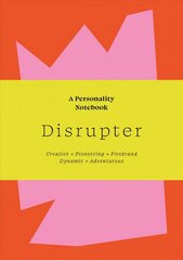 Disrupter: A Personality Notebook cena un informācija | Sociālo zinātņu grāmatas | 220.lv