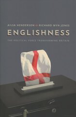 Englishness: The Political Force Transforming Britain cena un informācija | Sociālo zinātņu grāmatas | 220.lv