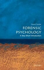 Forensic Psychology: A Very Short Introduction цена и информация | Книги по социальным наукам | 220.lv