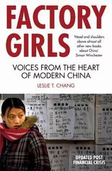 Factory Girls: Voices from the Heart of Modern China цена и информация | Книги по социальным наукам | 220.lv