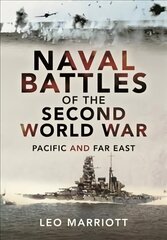 Naval Battles of the Second World War: Pacific and Far East cena un informācija | Sociālo zinātņu grāmatas | 220.lv