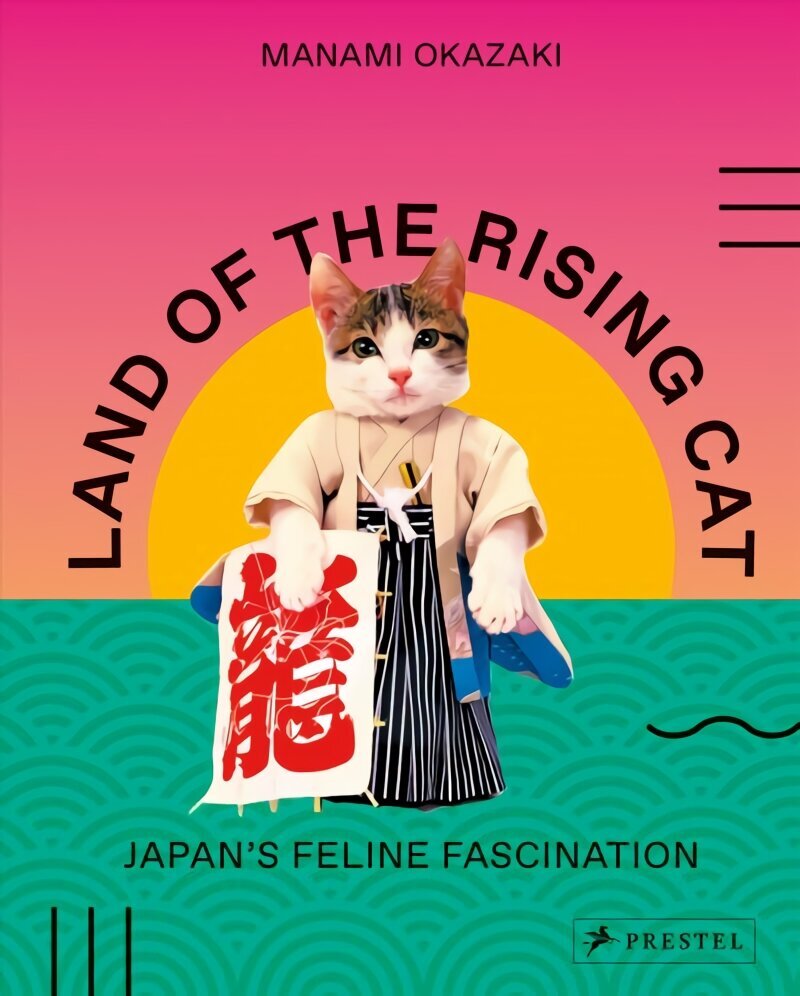 Land of the Rising Cat: Japan's Feline Fascination цена и информация | Sociālo zinātņu grāmatas | 220.lv