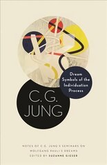 Dream Symbols of the Individuation Process: Notes of C. G. Jung's Seminars on Wolfgang Pauli's Dreams cena un informācija | Sociālo zinātņu grāmatas | 220.lv