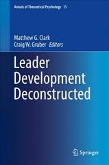 Leader Development Deconstructed 1st ed. 2017 cena un informācija | Sociālo zinātņu grāmatas | 220.lv