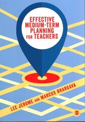 Effective Medium-term Planning for Teachers цена и информация | Книги по социальным наукам | 220.lv