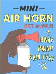 Mini Air Horn: Get Hype! цена и информация | Книги по социальным наукам | 220.lv