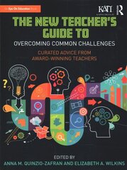 New Teacher's Guide to Overcoming Common Challenges: Curated Advice from Award-Winning Teachers cena un informācija | Sociālo zinātņu grāmatas | 220.lv