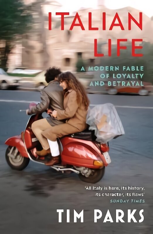 Italian Life: A Modern Fable of Loyalty and Betrayal cena un informācija | Sociālo zinātņu grāmatas | 220.lv
