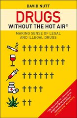 Drugs without the hot air: Making Sense of Legal and Illegal Drugs 2nd edition cena un informācija | Sociālo zinātņu grāmatas | 220.lv