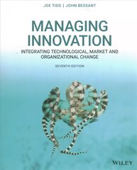 Managing Innovation - Integrating Technological, Market and Organizational   Change, Seventh Edition: Integrating Technological, Market and Organizational Change 7th Edition цена и информация | Книги по социальным наукам | 220.lv