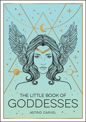 Little Book of Goddesses: An Empowering Introduction to Glorious Goddesses цена и информация | Книги по социальным наукам | 220.lv