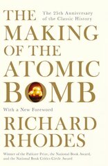 Making Of The Atomic Bomb Reissue цена и информация | Книги по социальным наукам | 220.lv