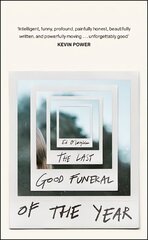 Last Good Funeral of the Year: A Memoir cena un informācija | Sociālo zinātņu grāmatas | 220.lv