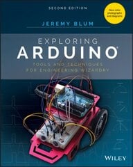 Exploring Arduino: Tools and Techniques for Engineering Wizardry 2nd Edition цена и информация | Книги по социальным наукам | 220.lv