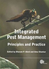 Integrated Pest Management: Principles and Practice cena un informācija | Sociālo zinātņu grāmatas | 220.lv