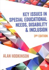 Key Issues in Special Educational Needs, Disability and Inclusion 3rd Revised edition цена и информация | Книги по социальным наукам | 220.lv