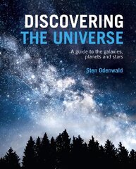 Discovering The Universe: A Guide to the Galaxies, Planets and Stars цена и информация | Книги о питании и здоровом образе жизни | 220.lv