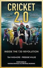 Cricket 2.0: Inside the T20 Revolution - WISDEN BOOK OF THE YEAR 2020 New in Paperback цена и информация | Книги о питании и здоровом образе жизни | 220.lv