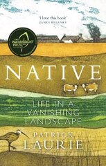 Native: Life in a Vanishing Landscape цена и информация | Развивающие книги | 220.lv