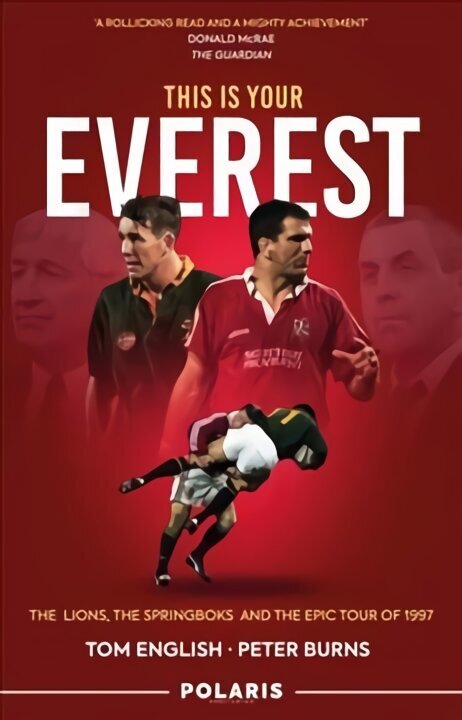 This is Your Everest: The Lions, The Springboks and the Epic Tour of 1997 cena un informācija | Grāmatas par veselīgu dzīvesveidu un uzturu | 220.lv