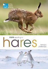 RSPB Spotlight Hares цена и информация | Книги о питании и здоровом образе жизни | 220.lv