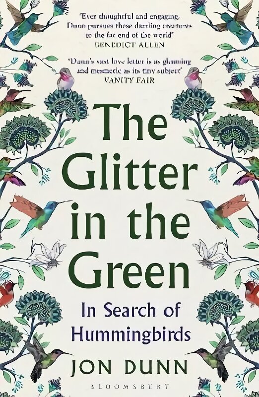 Glitter in the Green: In Search of Hummingbirds cena un informācija | Grāmatas par veselīgu dzīvesveidu un uzturu | 220.lv