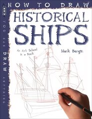 How To Draw Historical Ships Illustrated edition цена и информация | Книги о питании и здоровом образе жизни | 220.lv