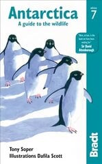 Antarctica: A Guide to the Wildlife 7th Revised edition cena un informācija | Ceļojumu apraksti, ceļveži | 220.lv