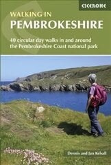 Walking in Pembrokeshire: 40 circular walks in and around the Pembrokeshire Coast National Park 2nd Revised edition цена и информация | Путеводители, путешествия | 220.lv