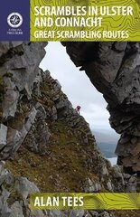 Scrambles in Ulster and Connacht: Great Scrambling Routes cena un informācija | Grāmatas par veselīgu dzīvesveidu un uzturu | 220.lv