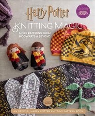 Harry Potter Knitting Magic: New Patterns from Hogwarts & Beyond cena un informācija | Grāmatas par veselīgu dzīvesveidu un uzturu | 220.lv