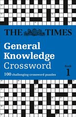 Times General Knowledge Crossword Book 1: 80 General Knowledge Crossword Puzzles цена и информация | Книги о питании и здоровом образе жизни | 220.lv