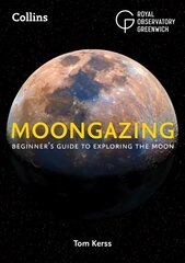 Moongazing: Beginner'S Guide to Exploring the Moon edition цена и информация | Книги о питании и здоровом образе жизни | 220.lv