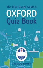 Blue Badge Guide's Oxford Quiz Book цена и информация | Книги о питании и здоровом образе жизни | 220.lv