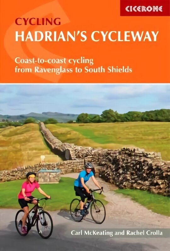 Hadrian's Cycleway: Coast-to-coast cycling from Ravenglass to South Shields cena un informācija | Ceļojumu apraksti, ceļveži | 220.lv