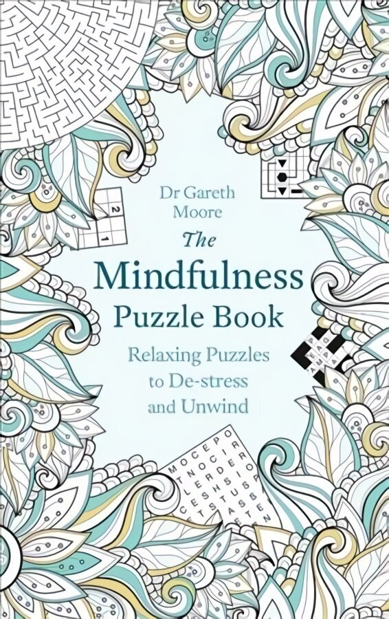 Mindfulness Puzzle Book: Relaxing Puzzles to De-stress and Unwind cena un informācija | Grāmatas par veselīgu dzīvesveidu un uzturu | 220.lv