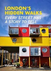 London's Hidden Walks Volume 4 цена и информация | Путеводители, путешествия | 220.lv