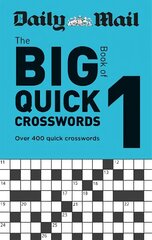 Daily Mail Big Book of Quick Crosswords Volume 1 цена и информация | Книги о питании и здоровом образе жизни | 220.lv