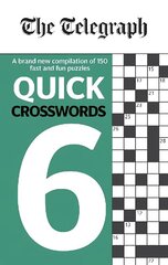 Telegraph Quick Crosswords 6 цена и информация | Книги о питании и здоровом образе жизни | 220.lv