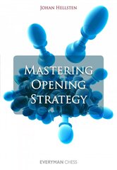 Mastering Opening Strategy цена и информация | Книги о питании и здоровом образе жизни | 220.lv
