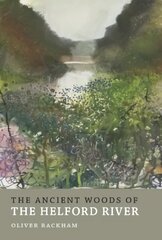 Ancient Woods of Helford River цена и информация | Книги о питании и здоровом образе жизни | 220.lv