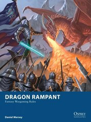 Dragon Rampant: Fantasy Wargaming Rules cena un informācija | Grāmatas par veselīgu dzīvesveidu un uzturu | 220.lv