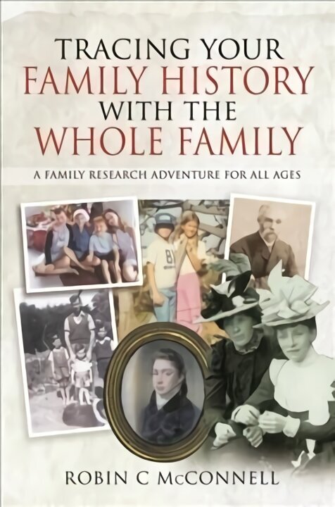 Tracing Your Family History with the Whole Family: A Family Research Adventure for All Ages цена и информация | Ceļojumu apraksti, ceļveži | 220.lv