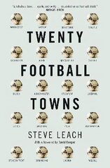 Twenty Football Towns цена и информация | Книги о питании и здоровом образе жизни | 220.lv