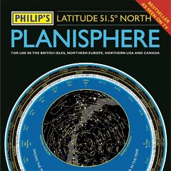 Philip's Planisphere (Latitude 51.5 North): For use in Britain and Ireland, Northern Europe, Northern USA and Canada цена и информация | Книги о питании и здоровом образе жизни | 220.lv