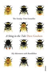 Sting in the Tale: My Adventures with Bumblebees cena un informācija | Grāmatas par veselīgu dzīvesveidu un uzturu | 220.lv
